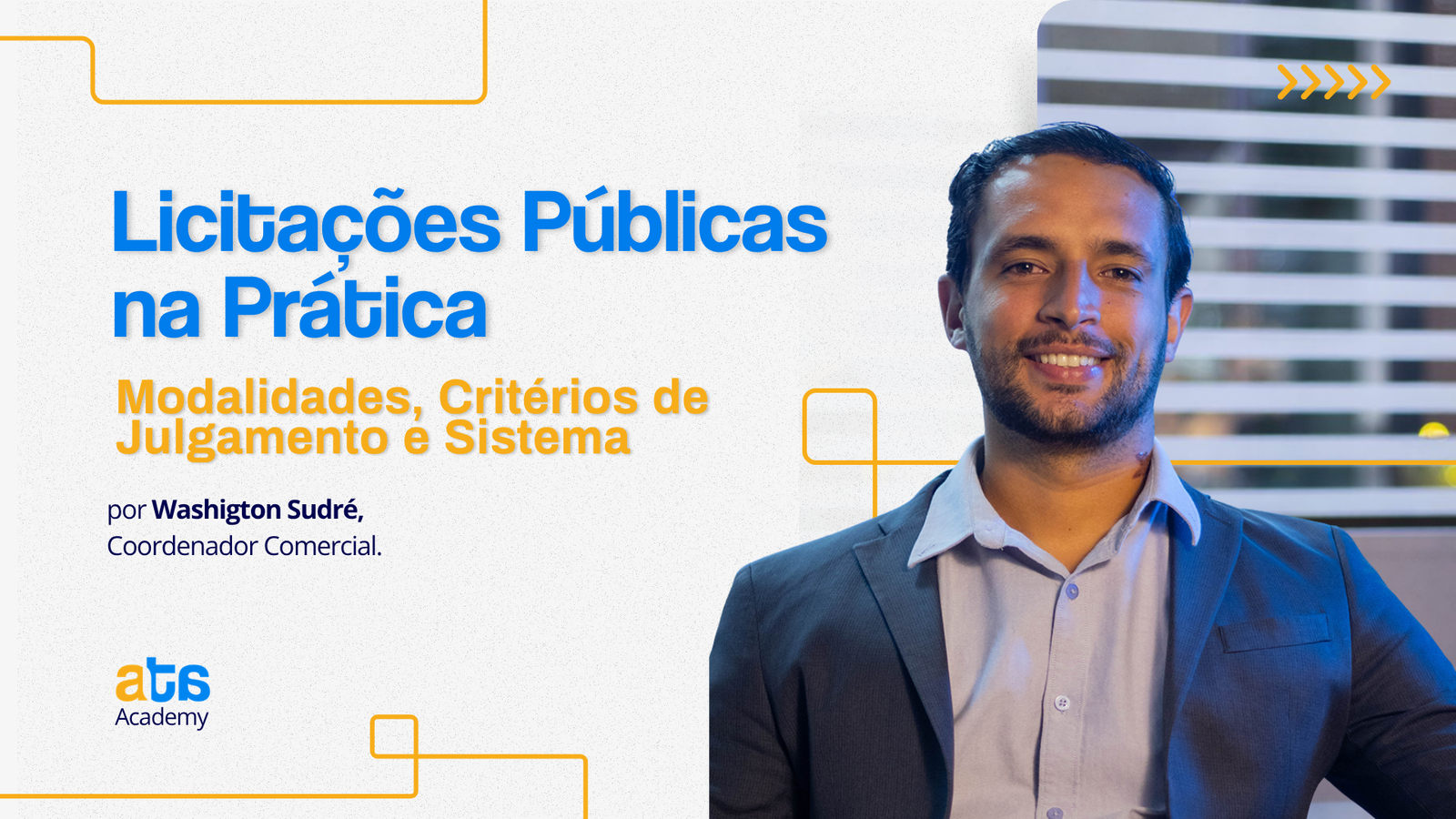 03-Licitações Públicas na Prática Modalidades, Critérios de Julgamento e Sistema